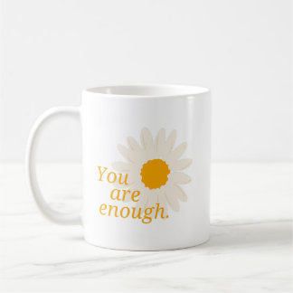 Sie sind genug - positive Anführungszeichen Daisy  Kaffeetasse