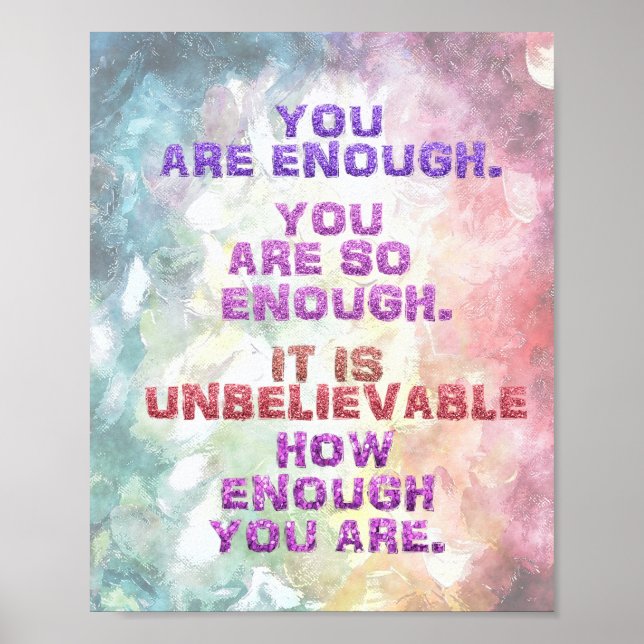 Sie sind genug unglaublich, wie genug Inspiration. Poster (Vorne)