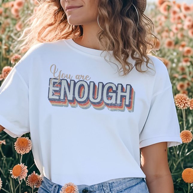Sie sind genug Vintager Christlicher T - Shirt (You Are Enough Vintage Christian T-Shirt)