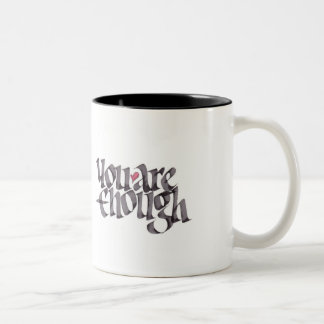 Sie sind genügend Kalligraphie-Tasse Zweifarbige Tasse