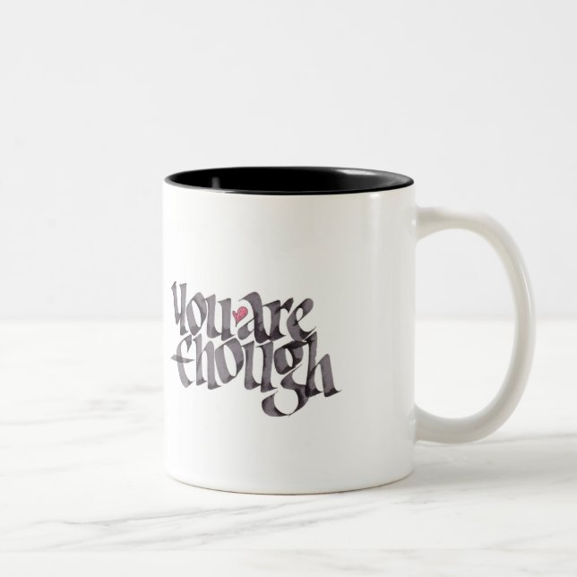 Sie sind genügend Kalligraphie-Tasse Zweifarbige Tasse (Rechts)