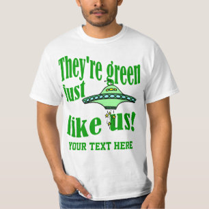 Sie sind grün, genau wie wir T-Shirt