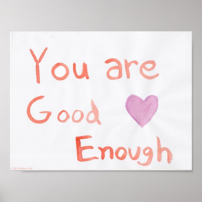 Sie sind gut genug Art Poster Print (Vorne)