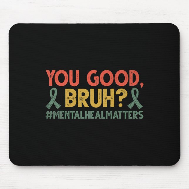 Sie sind gut informiert über psychische Probleme Mousepad (Vorne)