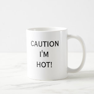 SIE sind HEISSE TASSE