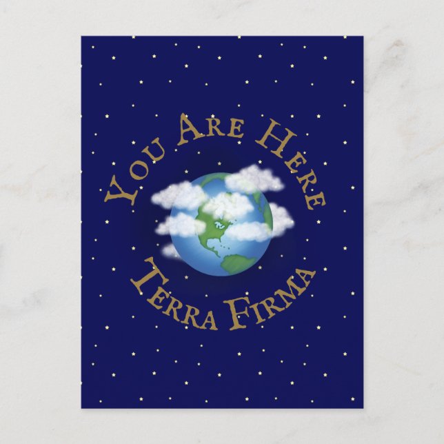 "Sie sind hier - Terra Firma" Humorischer Planet E Postkarte (Vorderseite)