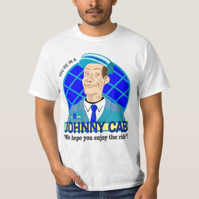 Sie sind in einem JOHNNY-FAHRERHAUS! T-Shirt (Vorderseite)