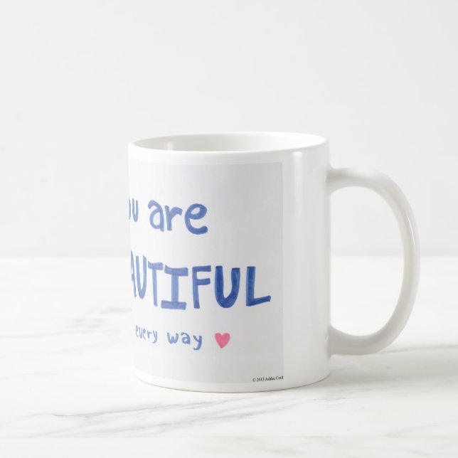 Sie sind in jeder Weisen-Tasse schön Kaffeetasse (Rechts)