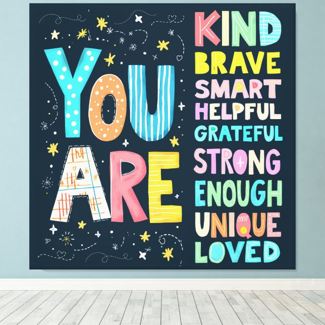 Sie sind inspirierende Zitate positive Typografie Leinwanddruck (Insitu (Holzboden))