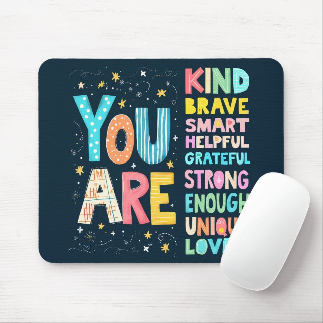 Sie sind inspirierende Zitate positive Typografie Mousepad (Mit Mouse)