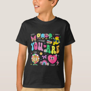 Sie sind kluge, mutige, starke und liebte Motivati T-Shirt
