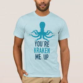 Sie sind Kraken ich oben T-Shirt