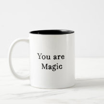 Sie sind magische Tasse - Zitat Kaffee Tasse Gesch