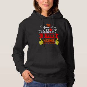Sie sind mehr als ein Test-Score-Test Tag Hoodie
