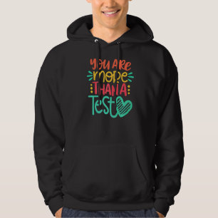 Sie sind mehr als ein Test-Testing-Lehrer-Test Hoodie