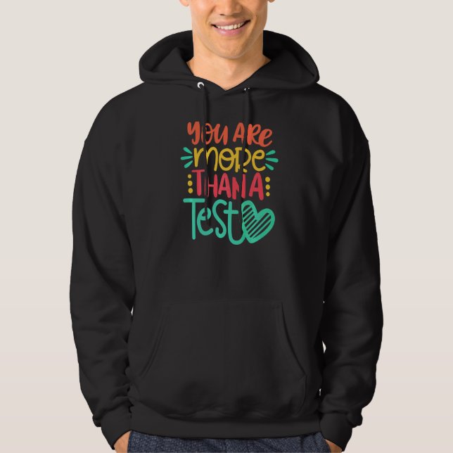 Sie sind mehr als ein Test-Testing-Lehrer-Test Hoodie (Vorderseite)