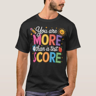 Sie sind mehr als eine Testnote Lehrer-Testen T-Shirt