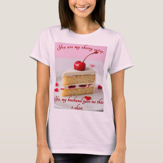 Sie sind mein Cherry oben - vom husbanalen T - Shi T-Shirt (Vorderseite)