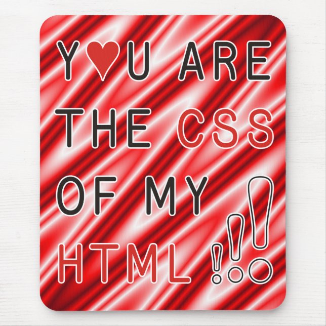 Sie sind mein CSS - rote weiße Wellen Mousepad (Vorne)