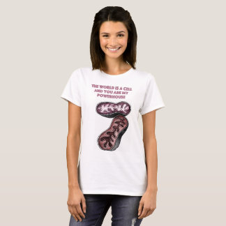 Sie sind mein Elektrizitätskraftwerk T-Shirt