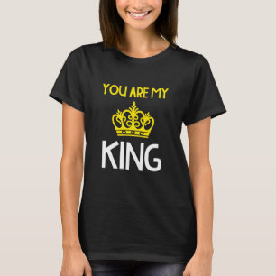 SIE SIND MEIN KÖNIG T-Shirt