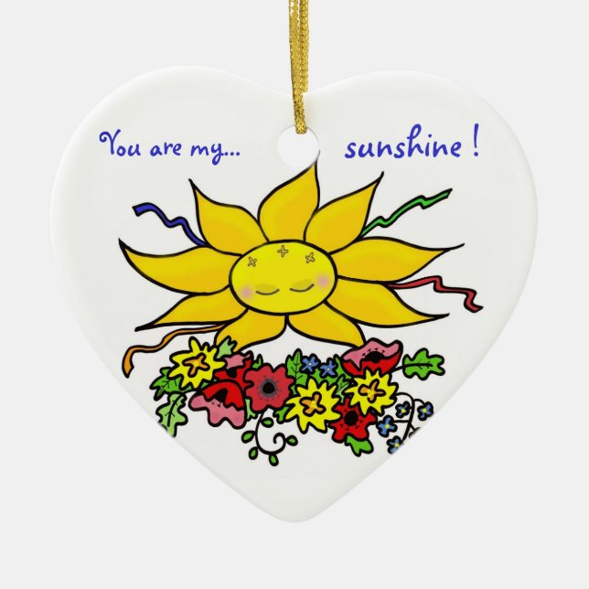 Sie sind mein Sonnenschein Keramik Ornament (Vorne)
