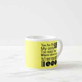 Sie sind mein Sonnenschein-Kleid und Geschenke Espressotasse