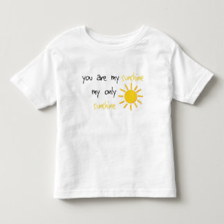 Sie sind mein Sonnenschein Kleinkind T-shirt