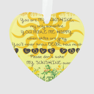 Sie sind mein Sonnenschein mit Blumen im Gelb Ornament