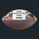 Sie sind meine besten benutzerdefinierten 2-Foto-D Football<br><div class="desc">Du bist mein bester Fang,  Geschenk für ihn oder sie,  ein Geschenk für Paare,  ein Geschenk zum Geburtstag,  das beste Fußballspiel</div>