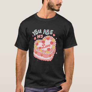 Sie sind meine Liebe Herz Candy Cake Retro Groovy T-Shirt