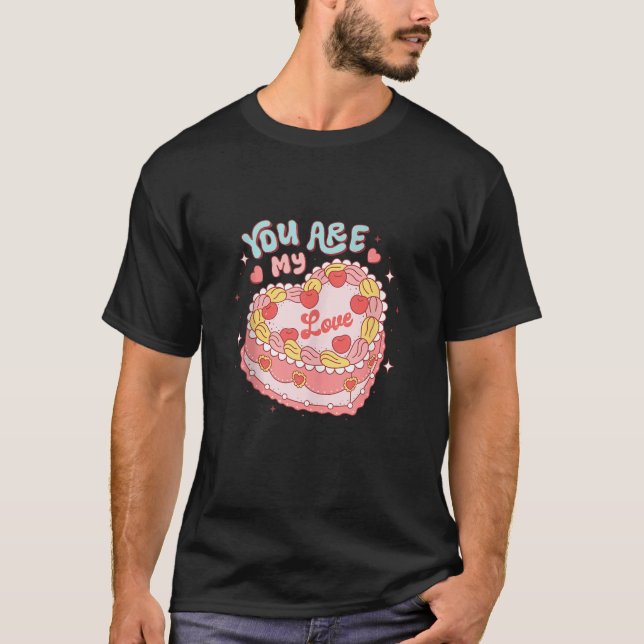 Sie sind meine Liebe Herz Candy Cake Retro Groovy  T-Shirt (Vorderseite)