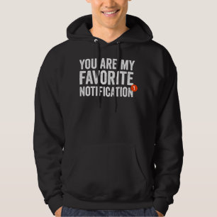 Sie sind meine Lieblingsmeldung Hoodie