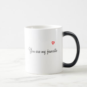Sie sind meine LieblingsTasse Verwandlungstasse