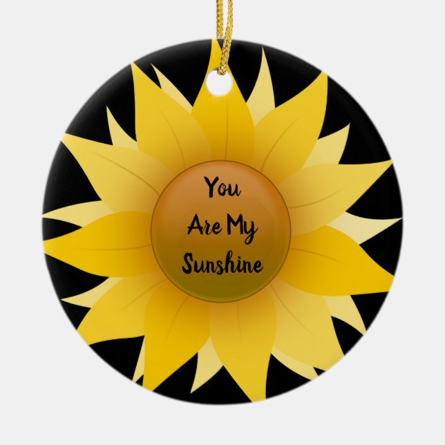Sie sind meine Sonnenblumen-Ornament-Runde Keramik Ornament (Vorne)