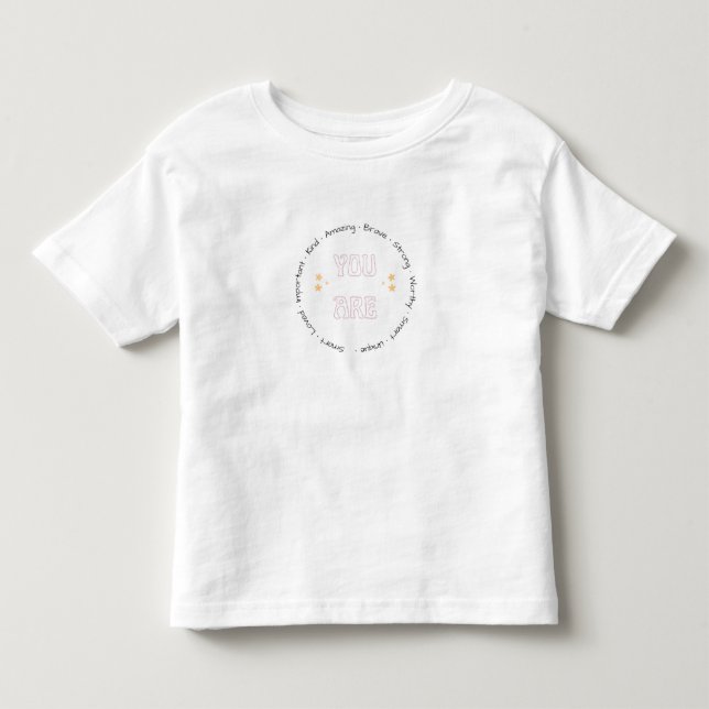 Sie sind Motivierend Worte Kleinkind T-shirt (Vorderseite)