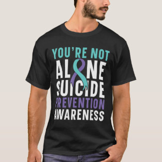 Sie sind nicht allein Depression Suizidprävention T-Shirt