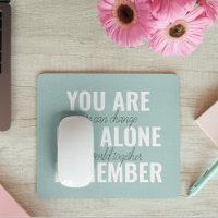 Sie sind nicht allein erinnern Inspiration Minze