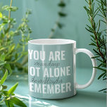 Sie sind nicht allein erinnern Inspiration Minze Zweifarbige Tasse<br><div class="desc">Sie sind nicht allein erinnern Inspiration Minze</div>