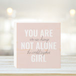 Sie sind nicht allein Mädchen positive Motivation  Holzkisten Schild<br><div class="desc">Sie sind nicht allein Mädchen positive Motivation Zitat</div>