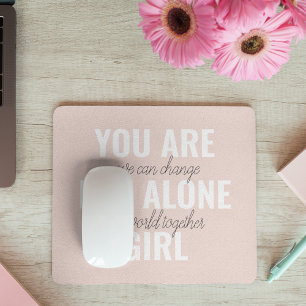 Sie sind nicht allein Mädchen positive Motivation Mousepad