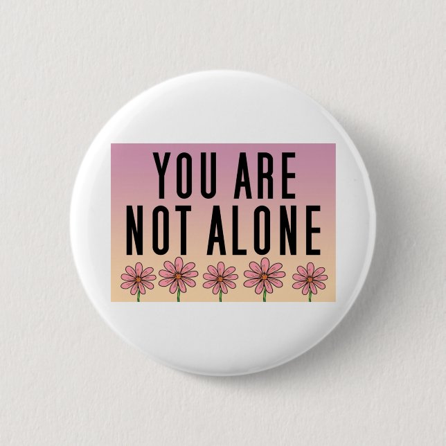 Sie sind nicht Blumenkunst des alleinzitatrosas Button (Vorderseite)
