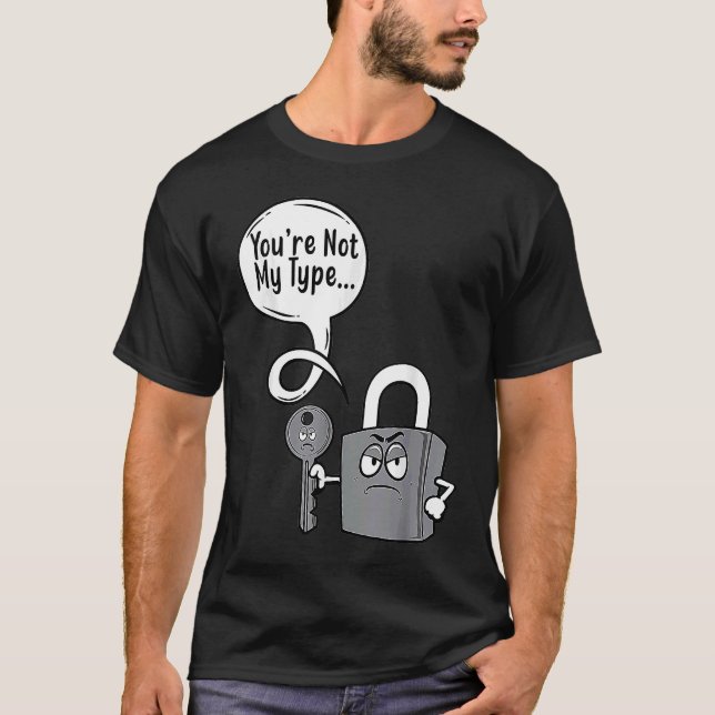 Sie sind nicht meine Schlossverriegelungen T-Shirt (Vorderseite)