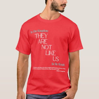 Sie sind nicht wie der US-T - Shirt