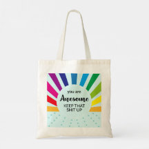 Sie sind Phantastisch Rainbow Motivierend Tote Bag