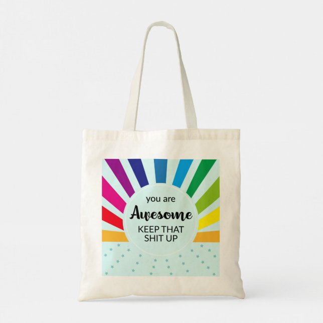 Sie sind Phantastisch Rainbow Motivierend Tote Bag Tragetasche (Rückseite)