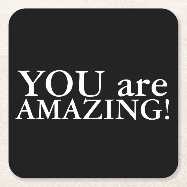 Sie sind PHANTASTISCHE Schwarz-Weiß-Untersetzer Rechteckiger Pappuntersetzer (Vorderseite)