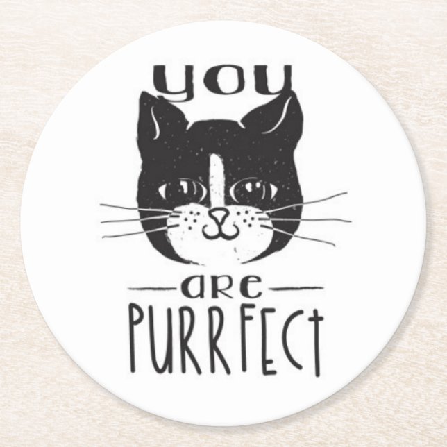 Sie sind Purrfect Runder Pappuntersetzer (Vorderseite)