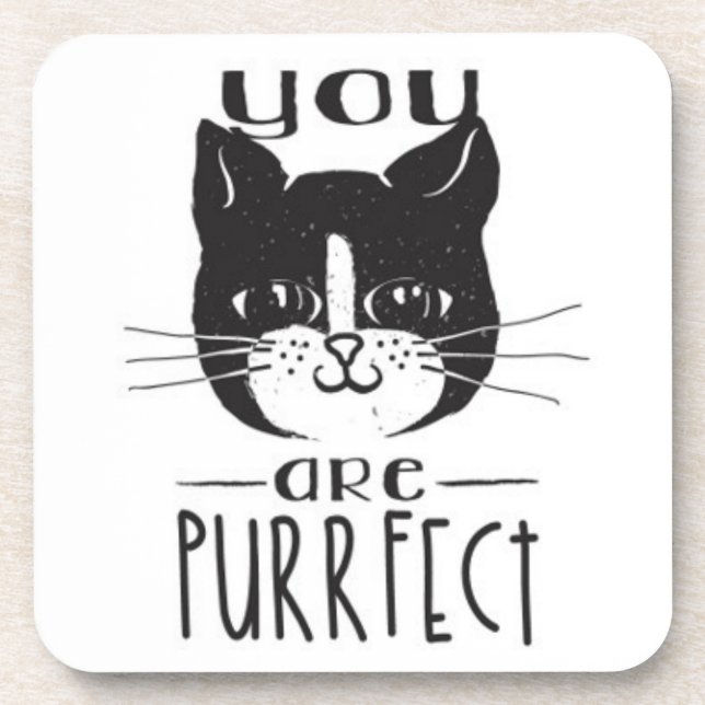 Sie sind Purrfect Untersetzer (Vorderseite)