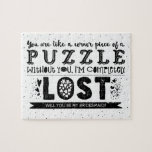 Sie sind Puzzle Piece - Funny Bridesmaid Vorschlag<br><div class="desc">Ein lustiges Bridesmaid oder Trauzeugin Vorschlag Puzzle "Du bist wie ein Eckstück eines Puzzles. Ohne dich bin ich völlig verloren. Wirst du meine Brautjungfrau sein?" Nachricht! Sie können die weiße Hintergrundfarbe ändern! Wählen Sie eine Farbe aus der Palette, um Ihre Hochzeitsfarbe - "Klicken Sie auf, um sie weiter anzupassen" Link....</div>